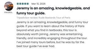 Screenshot of a TripAdvisor review praising Jeremy as an amazing, knowledgeable, and funny tour guide.